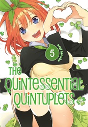 The Quintessential Quintuplets Vol. 5 (Negi Haruba)