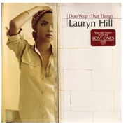#221 Doo Wop (That Thing) by Lauryn Hill