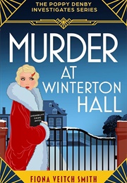 Murder at Winterton Hall (Fiona Veitch Smith)