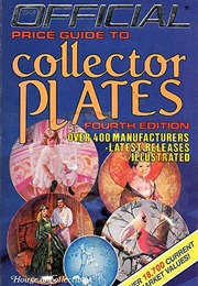 Official Price Guide to Collector Plates (House of Collectibles)