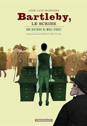 Bartleby: Le Scribe (José-Luis Munuera)