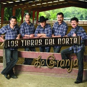 La Granja (Los Tigres Del Norte, 2009)