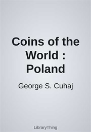 Coins of the World : Poland (George S. Cuhaj)