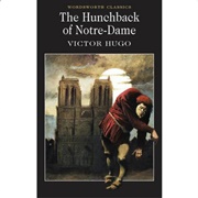 The Hunchback of Notre-Dame by Victor Hugo