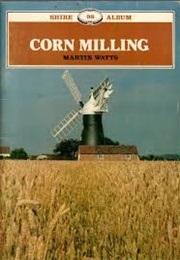 Corn Milling (Watts, Martin)