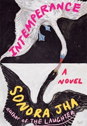 Intemperance (Sonora Jha)