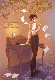 Protection Spells for Press Buildings (Fae & Human Relations #0.5) (Sarah Wallace)