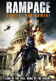 Rampage: Capital Punishment (2014)