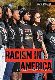 Racism in America: A Long History of Hate (Meghan Green)