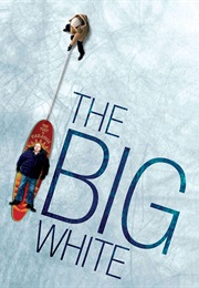 The Big White (2005)