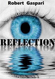 Reflection (Robert Gaspari)