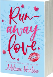 Runaway Love (Melanie Harlow)