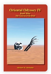 Oriental Odyssey IV: The Caravan of the Dead (Karl May)