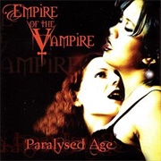 Paralyzed Age - Empire of the Vampire