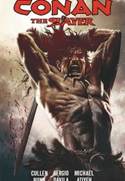 Conan the Slayer, Vol. 1: Blood in His Wake (Cullen Bunn)