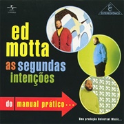 As Segundas Intenções Do Manual Prático (Ed Motta, 2000)