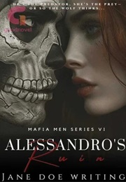 Mafia Men VI - Alessandro's Ruin (Janedoewritings)