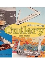 Advertising Cutlery (Schiffer Book for Collectors) (Richard D. White)