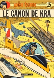 Le Canon De Kra (Roger Leloup)