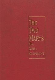 The Two Marys (Margaret Oliphant)