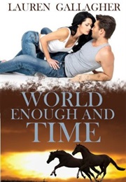 World Enough and Time (Lauren Gallagher)
