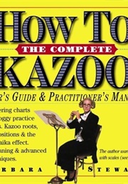 How to Kazoo (Barbara Stewart)
