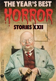 The Year's Best Horror Stories XXII (Karl Edward Wagner)