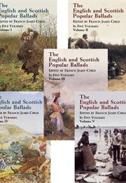 The English and Scottish Popular Ballads (Francis James Child)