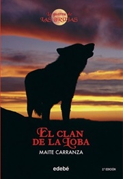 El Clan De La Loba (Maite Carranza)