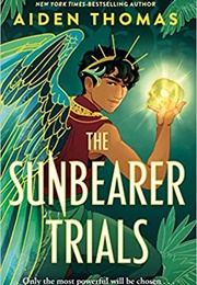 The Sunbearer Trials (Aiden Thomas)