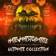 Natewantstobattle - Five Nights at Freddy's (Ultimate Collection)