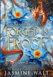 Forged in Frost (Jasmine Walt)