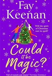 Could It Be Magic (Fay Keenan)