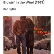 #24 Blowin' in the Wind by Bob Dylan