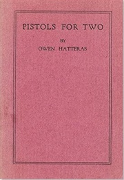Pistols for Two (Owen Hatteras)