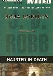 Haunted in Death (J.D. Robb)