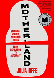 Motherland (Julia Ioffe)