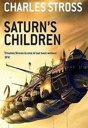Saturn's Children (Charles Stross)