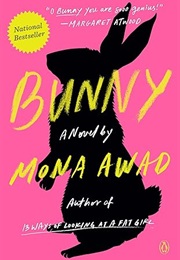 Bunny (Mona Awad)
