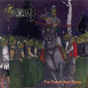 For Death and Glory - Thronar (2005)