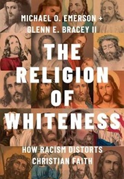 The Religion of Whiteness (Michael O. Emerson)