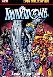 Thunderbolts Epic Collection - Targeted for Death (Kurt Busiek)