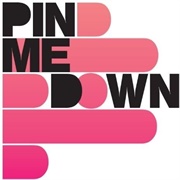 Pin Me Down - Pin Me Down