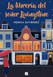La Librería Del Señor Livingstone (Mónica Gutiérrez)