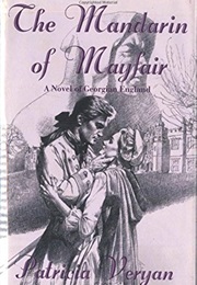 The Mandarin of Mayfair (Patricia Veryan)