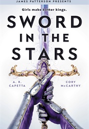 Sword in the Stars (A. R. Capetta & Cory McCarthy)