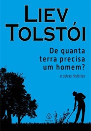 De Quanta Terra Precisa Um Homem (Liev Tolstói)