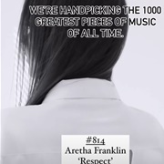 #814 Respect by Aretha Franklin
