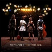 The Fourth Wall (The Vespers)