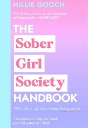 The Sober Girl Society Handbook (Millie Gooch)